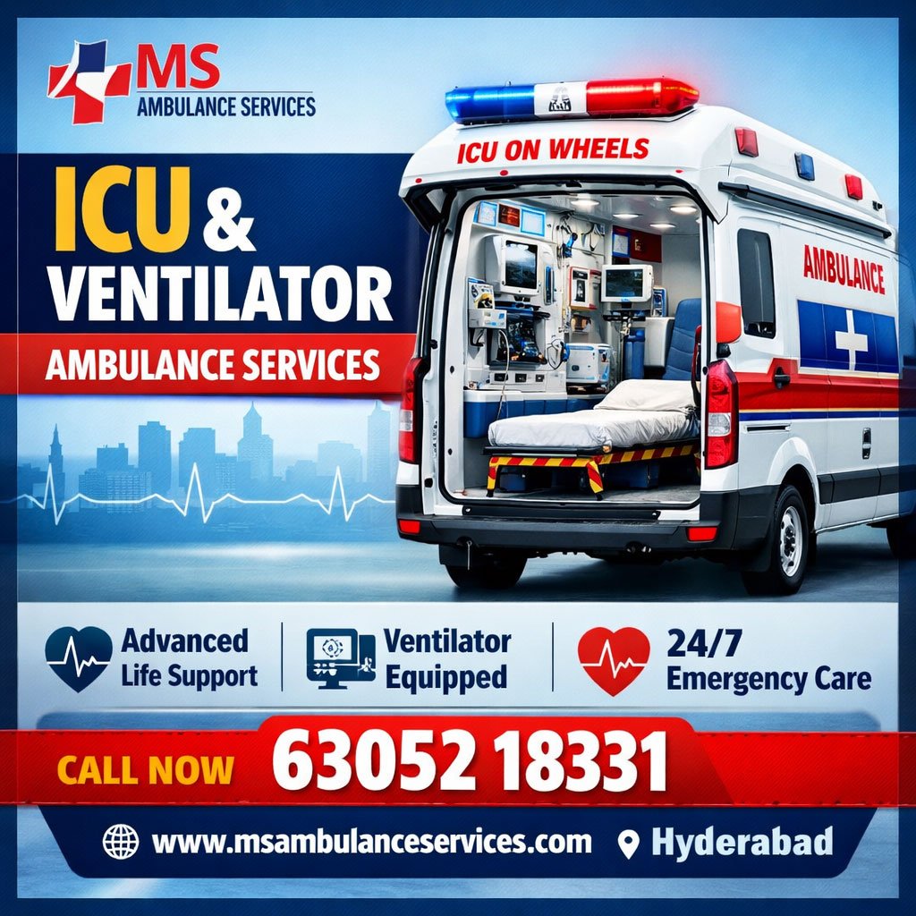 ICU & Ventilator Ambulance Services in Hyderabad | 24/7 ALS Support